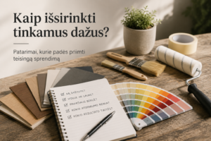 Kaip išsirinkti tinkamus dažus?